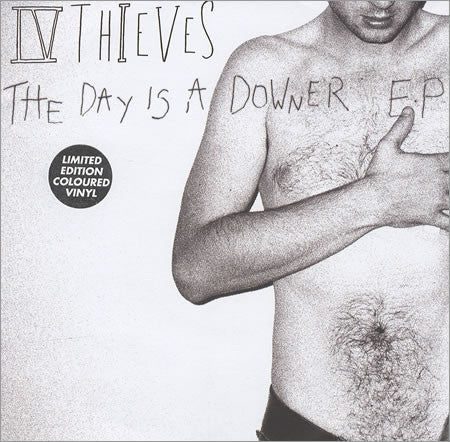 IV Thieves - The Day Is A Downer EP