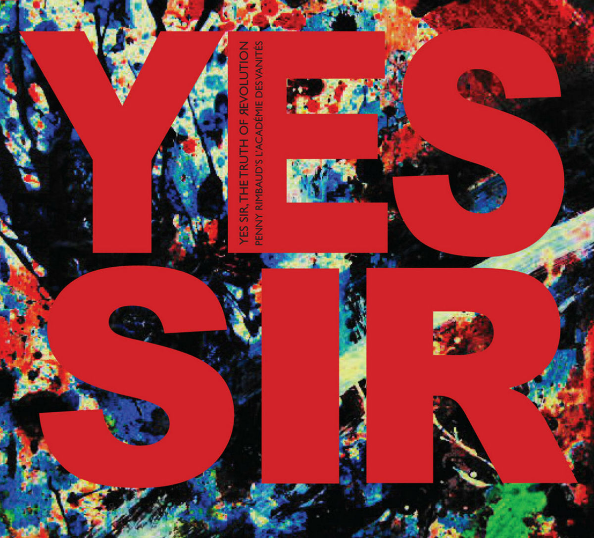 Penny Rimbaud - L’Académie Des Vanités