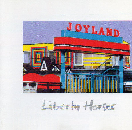 The Liberty Horses - Joyland