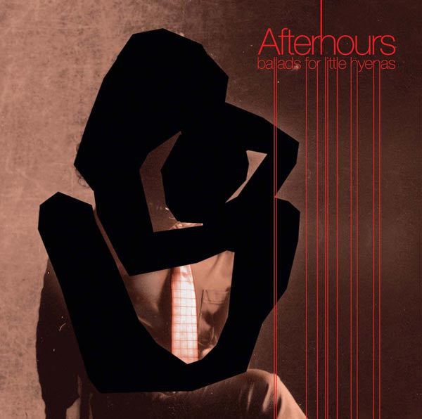 Afterhours - Ballads For Little Hyenas