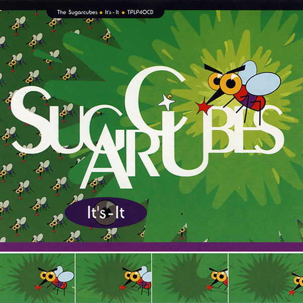 The Sugarcubes - It's-It