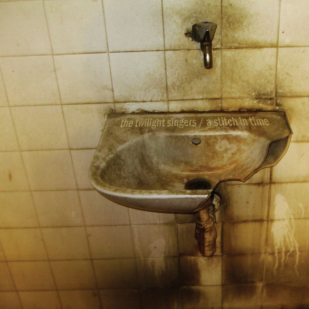 The Twilight Singers - A Stitch In Time