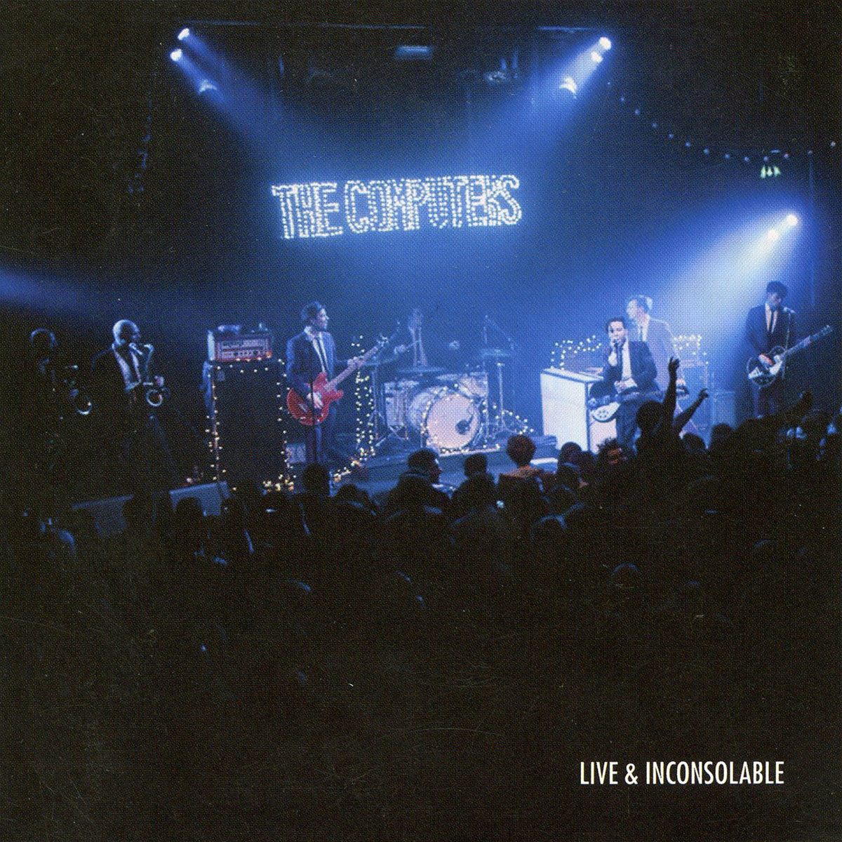 The Computers - Live And Inconsolable