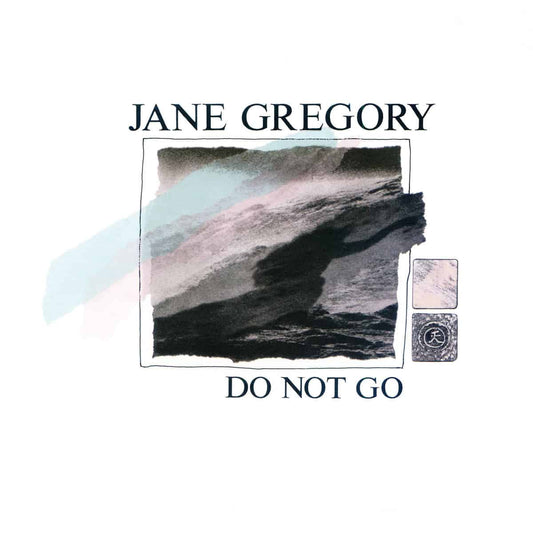 Jane Gregory - Do Not Go