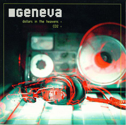 Geneva - Dollars In The Heavens