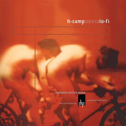 Dip - Ḣ-Camp Meets Lo-Fi