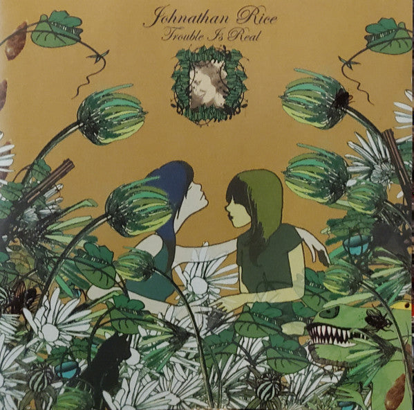 Johnathan Rice - Trouble Is Real