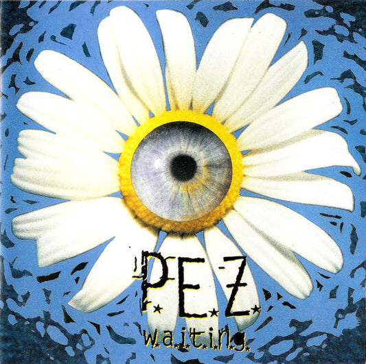 P.E.Z - W.a.i.t.i.n.g.