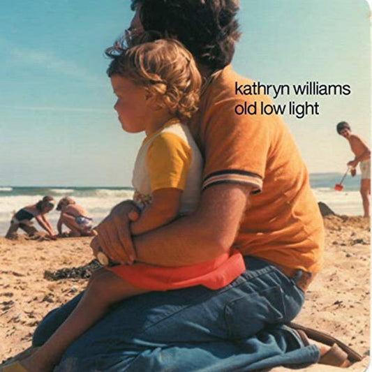 Kathryn Williams - Old Low Light