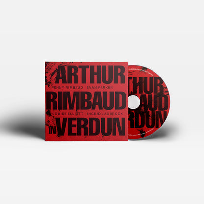 Penny Rimbaud - Arthur Rimbaud In Verdun