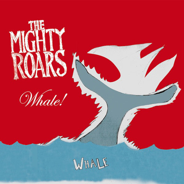 The Mighty Roars - Whale