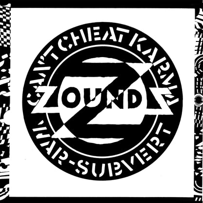 Zounds - Can’t Cheat Karma / War / Subvert