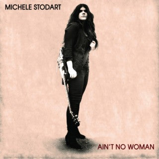 Michelle Stodart - Ain't No Woman