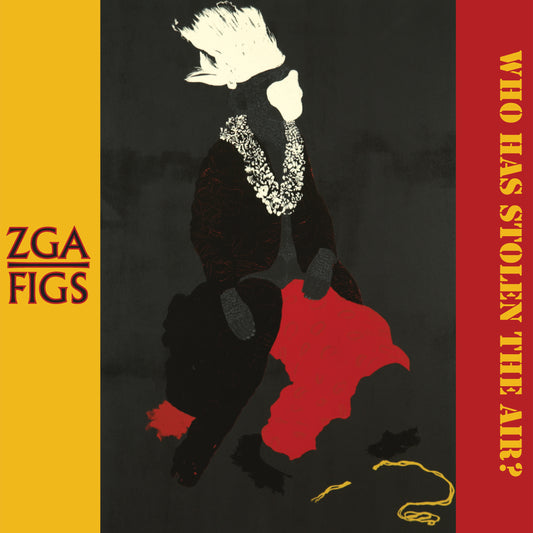 ZGA - FIGS - Who Has Stolen The Air?