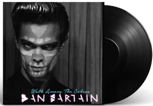 Dan Sartain - Walk Among The Cobras