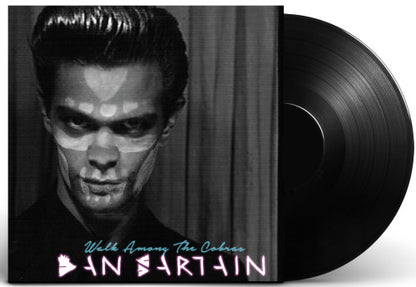 Dan Sartain - Walk Among The Cobras
